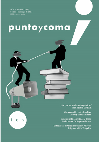 Punto y Coma 8: Ideas y política en el Chile actual