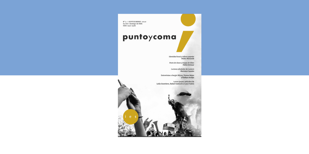 Punto y coma 3: octubre en perspectiva