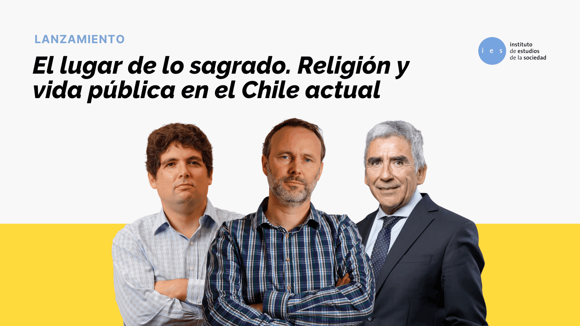 El lugar de lo sagrado. Religión y vida pública en el Chile actual